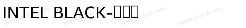 INTEL BLACK字体转换